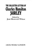 Cover of: The collected letters of Charles Hamilton Sorley