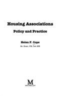 Housing associations : policy and practice