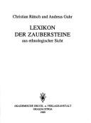 Cover of: Lexikon der Zaubersteine: aus ethnologischer Sicht
