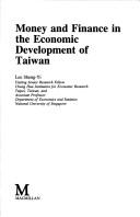 Money and finance in the economic development of Taiwan