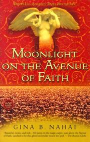 Moonlight on the avenue of faith by Gina Barkhordar Nahai