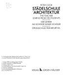 Cover of: Städelschule Architektur: the teacher learns from his students : der Lehrer als Schüler seiner Schüler : Städelschule Frankfurt/M.