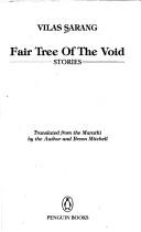 Cover of: Fair tree of the void: stories