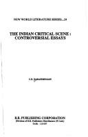 Cover of: The Indian critical scene: controversial essays