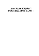 Cover of: Makalah-makalah yang disampaikan dalam rangka kunjungan Menteri Agama R.I.H. Munawir Sjadzali, M.A. ke Negeri Belanda, 31 Oktober-7 November 1988: kumpulan karangan
