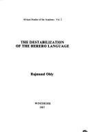 Cover of: The destabilization of the Herero language
