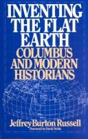 Cover of: Inventing the flat earth: Columbus and modern historians