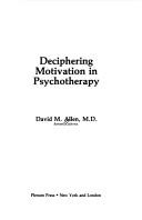 Deciphering motivation in psychotherapy