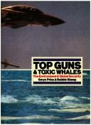 Top guns & toxic whales : the environment & global security