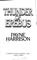 Cover of: Thunder of Erebus by Payne Harrison