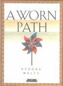 A worn path by Eudora Welty