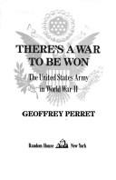 Cover of: There's a War to Be Won
