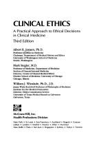Cover of: Clinical ethics: a practical approach to ethical decisions in clinical medicine
