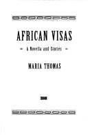 Cover of: African visas by Maria Thomas