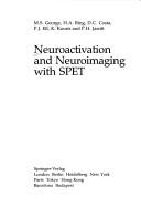 Neuroactivation and neuroimaging with SPET