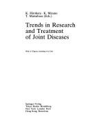 Cover of: Trends in research and treatment of joint diseases