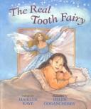 Cover of: The real tooth fairy