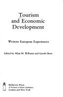 Cover of: Tourism and economic development: Western European experiences