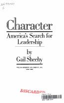 Cover of: Character: America's search for leadership