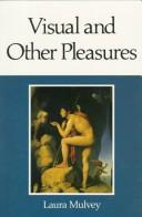 Cover of: Visual and other pleasures