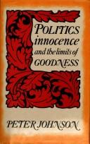 Politics, innocence, and the limits of goodness