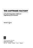 The software factory by Michael W. Evans