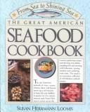 Cover of: The great American seafood cookbook
