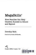 MegaSkills by Dorothy Rich