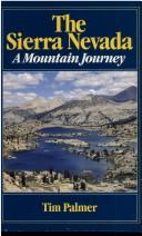 Cover of: The Sierra Nevada: a mountain journey