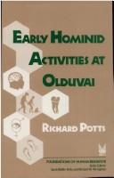 Early hominid activities at Olduvai by Richard Potts