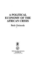 A political economy of the African crisis