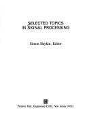 Selected topics in signal processing