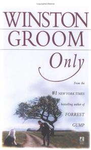Cover of: Only by Winston Groom