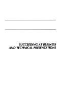 Cover of: Succeedingat business and technical presentations by Leonard F. Meuse