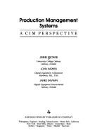Cover of: Production management systems: a CIM perspective