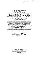 Cover of: Much depends on dinner