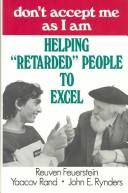 Cover of: Don't accept me as I am: helping "retarded" people to excel