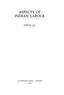 Aspects of Indian labour