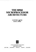 Cover of: The 80960 microprocessor architecture
