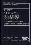 Science, politics, and international conferences : a functional analysis of the Moscow Political Science Congress