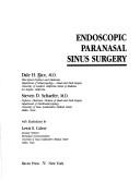 Cover of: Endoscopic paranasal sinus surgery