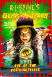 Ghosts of Fear Street - Eye of the Fortuneteller by R. L. Stine