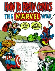 How to draw comics the Marvel way by Stan Lee, John Buscema