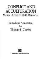 Conflict and acculturation by Alvarez, Manuel