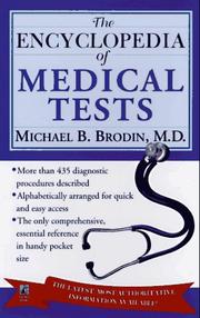 Cover of: The encyclopedia of medical tests by Michael B. Brodin