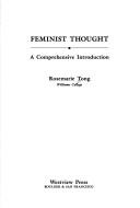 Cover of: Feminist thought by Rosemarie Tong