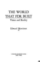 Cover of: The world that FDR built