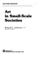 Cover of: Art in small-scale societies by Richard L. Anderson