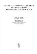 Cover of: Fuzzy mathematical models in engineering and management science