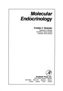 Molecular endocrinology by Franklyn F. Bolander